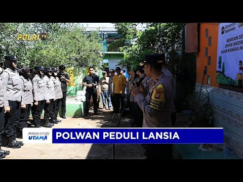 POLWAN SALURKAN BANTUAN DAN LAKSANAKAN BAKTI SOSIAL UNTUK LANSIA