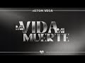 Mi Vida Mi Muerte Neton Vega Oficial Lyrics