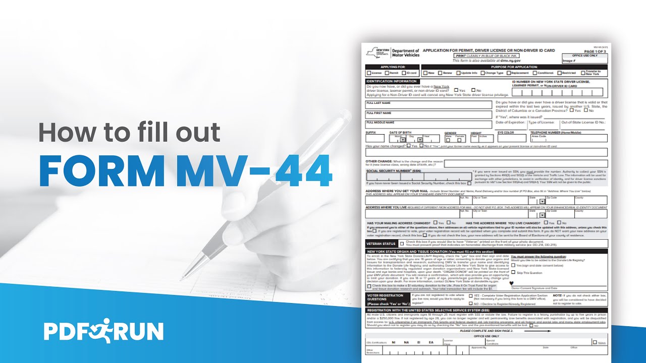 How to Fill Out Form MV-44 or New York DMV Driver's License Renewal Form Online | PDFRun