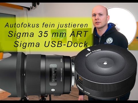 SIGMA 35 mm 1.4 ART - USB-Dock Station AF-Justierung Global Vision Serie Deutsch