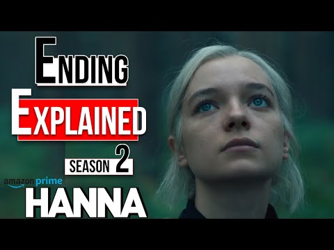 Hanna Season 2 Ending Explained | Amazon Prime Series |