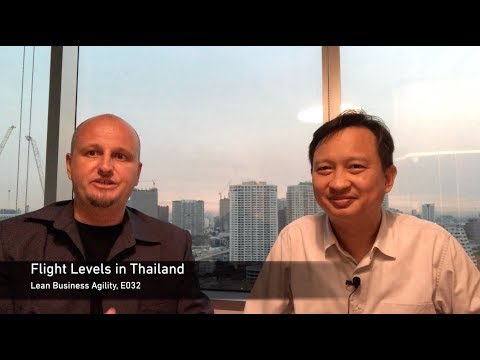 Lean Business Agility E032: Flight Levels in Thailand