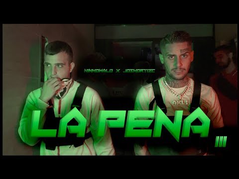 LA PENA 3 // JOSHORTIZC X NINHOMALO (VIDEOCLIP)