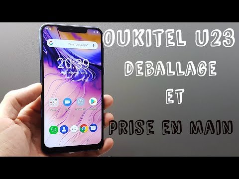 Oukitel U23 déballage et prise en main