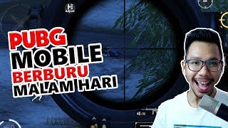 BERBURU MALAM HARI DI VIKENDI - PUBG MOBILE INDONESIA
