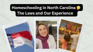 Homeschooling in North Carolina | Our Experience #muslimhomeschool #homeschooling