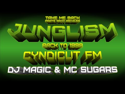 Junglism Back To 1998 | DJ Magic & MC Sugars | Cyndicut FM 97.8 (Essex Pirate Radio)