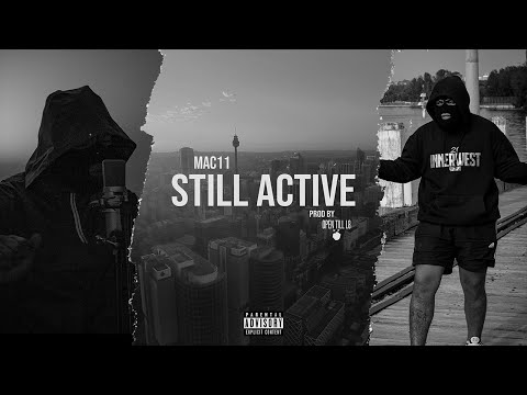 Mac11 of 21 District - Still Active (Official Music Video)
