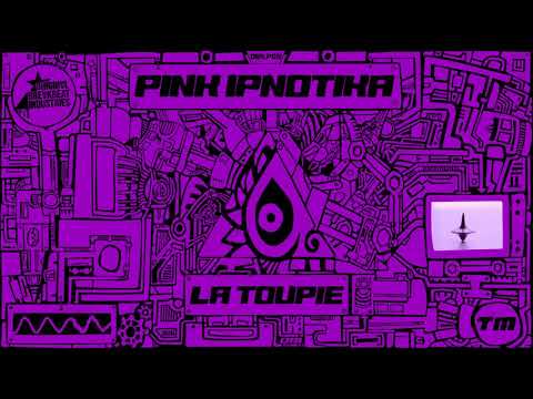 PINK IPNOTIKA - La Toupie Live set [OBI-LP09] - 2019 - Hard Techno / Trance / Dark Techno
