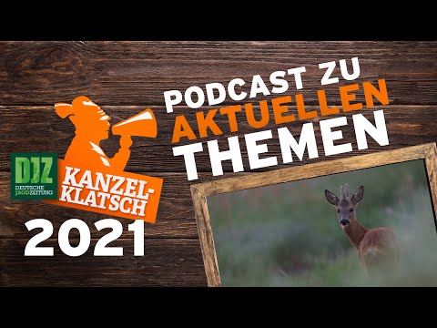 DJZ-Kanzelklatsch – Start der Rehwildjagd im April/Mai