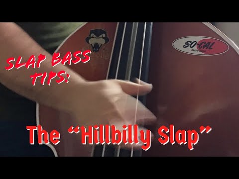 Rockabilly Slap Bass Tips: The Hillbilly Slap