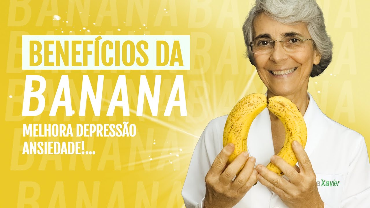 Benefícios da banana: melhora depressão, ansiedade...
