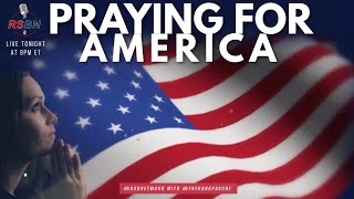 PFL-Praying for America for June 8th, 2022