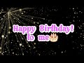 Happy Birthday To Me Birthday WhatsApp Status Birthday