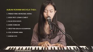 Download lagu MICHELA THEA ALBUM LAGU ROHANI KRISTEN COVER MUSIK mp3 Download lagu MICHELA THEA ALBUM LAGU ROHANI KRISTEN COVER MUSIK mp3
