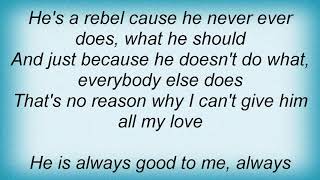 Alisha&#39;s Attic - He&#39;s A Rebel Lyrics