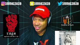 RAGE AGAINST THE MACHINE -NEW MILLENNIUM HOMES * HE REACTS*