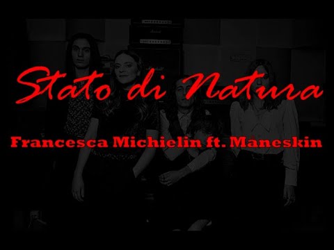 Francesca Michielin (ft. Måneskin) - Stato di Natura (Letra en español)