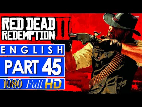 Red Dead Redemption 2 Walkthrough Gameplay Part 45 🎮 NO COMMENTARY