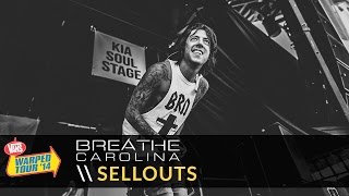 Breathe Carolina  - Sellouts (Live 2014 Vans Warped Tour)