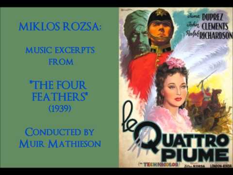 Miklos Rozsa: music from The Four Feathers (1939)