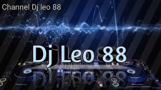 Download lagu DJ LEO 88 ON THE MIX FUNKOT PUMPIN HARD mp3