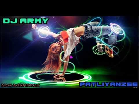 Dj Army - Patlıyanzee 2013 (Electro)