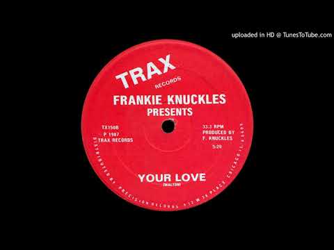 Frankie Knuckles & Jamie Principle w/ Candi Staton - Your Love / You Got The Love (rare original)