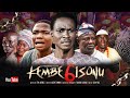 KEMBE ISONU SEASON 6 PART 1 - Written & Produced by Femi Adebile