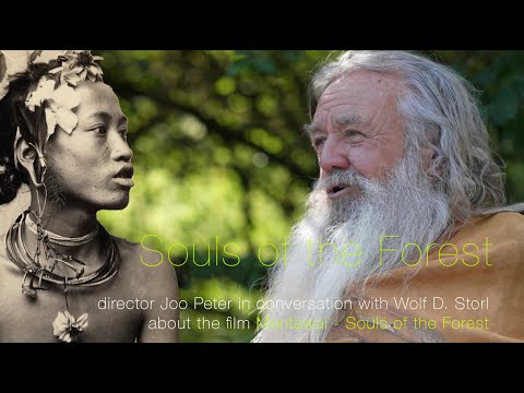 Wolf Dieter Storl  im Gespräch mit Joo Peter über den Film Mentawai Seelen des Waldes