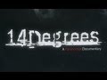 Documentary Mystery - 14 Degrees: A Paranormal Documentary