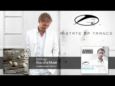Armin van Buuren plays Morvan - Kiss of a Muse [ASOT 557]