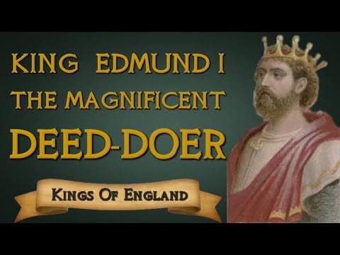 King Edmund I - The Unifying King of England (939-946 AD)