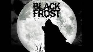 BLACK FROST &quot; Wolf&#39;s Tongue &quot;