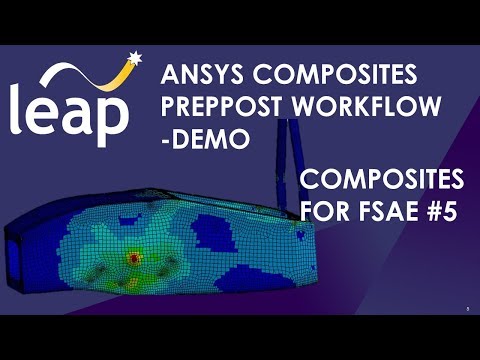 ANSYS Composites Workflow - Demo -  Composites for FSAE #5