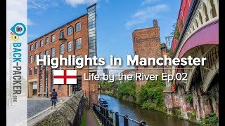 Weekend Guide Manchester: Things to do & Insider Tips by Locals (Life by the River Ep.02)
