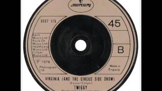 Twiggy - Virginia (And The Circus Side Show)