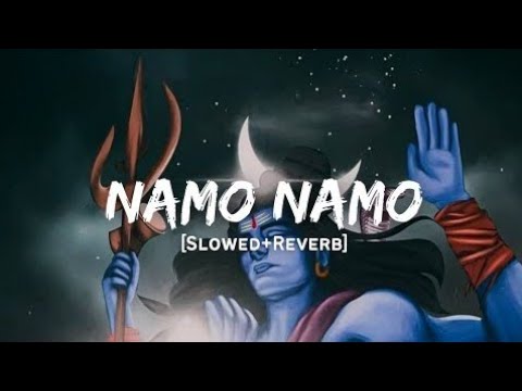 Namo namo lofi - Slowed And Reverb #music #youtube
