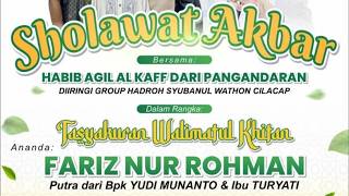 Download lagu 🛑LIVE SHOLAWAT AKBAR BERSAMA HABIB AGIL AL KAFF 📍Di CIPANCUR MAJENANG CILACAP mp3