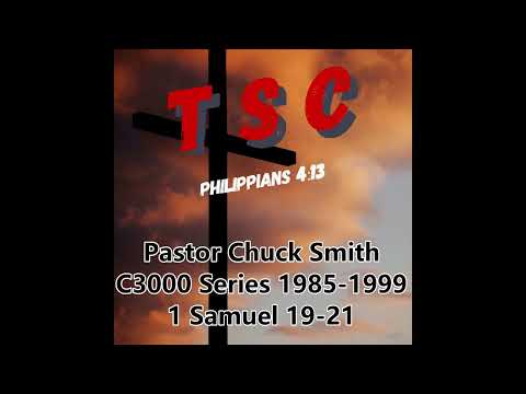 008 1 Samuel 19-21 | Pastor Chuck Smith | 1985-1999 C3000 Series