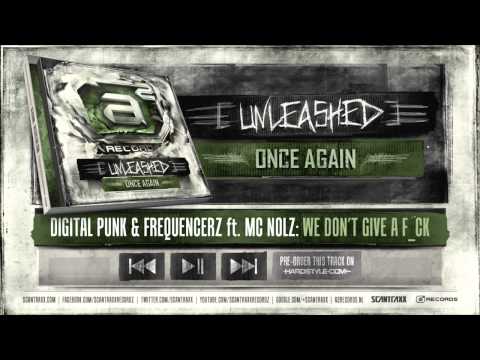 Digital Punk & Frequencerz ft. Mc Nolz - We Don't Give A F_ck (#A2Rec preview)