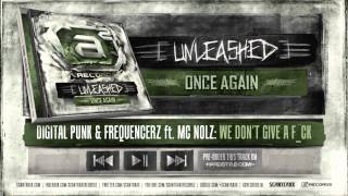 Digital Punk & Frequencerz ft. Mc Nolz - We Don't Give A F_ck (#A2Rec preview)