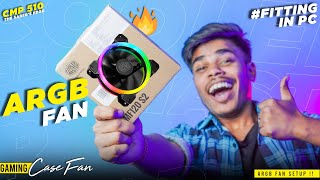 Install ARGB Fan in Pc : Cooler Master CMP510 - MF120 S2 🔥