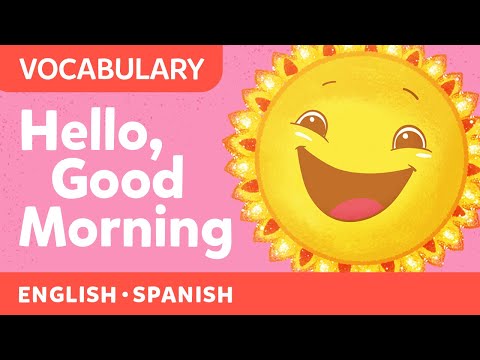 Hello Good Morning / Buenos Días | (Frère Jacques) Nursery Rhyme | Spanish & English | Canticos