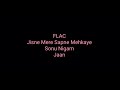 Jisne Mere Sapne Mehkaye: Sonu Nigam: Jaan: Hq Audio Flac: Hindi Pop Song