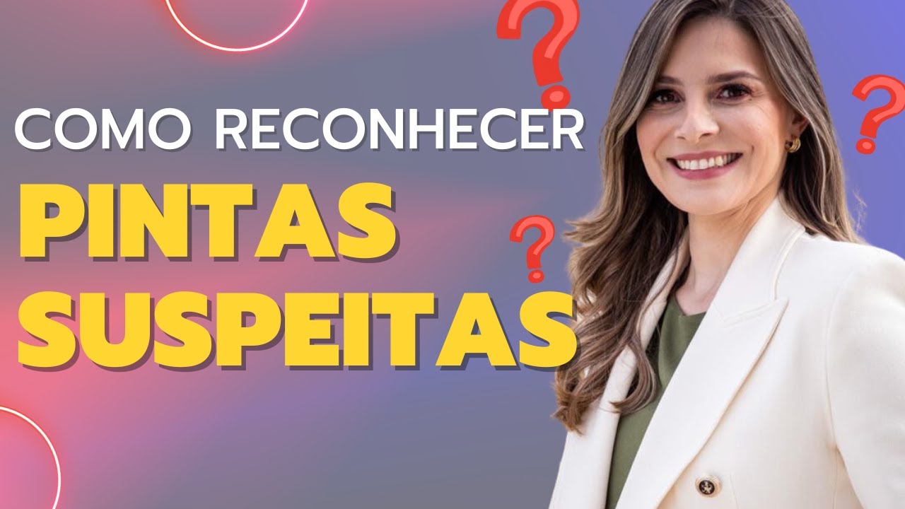 QUANDO UMA PINTA É SUSPEITA? Dra. Laila Adrieli Vieira