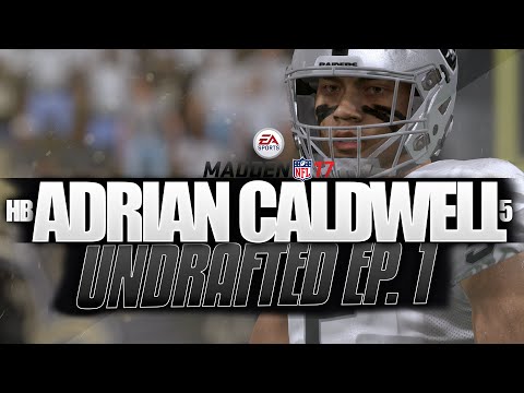 Madden 17 Career Raiders HB "Adrian Caldwell Ep. 1 Undrafted"