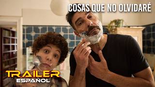 Cosas que no olvidaré - Tráiler español