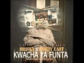 Brisky Ft Bobby East Kwacha Ya Funta Audio Only