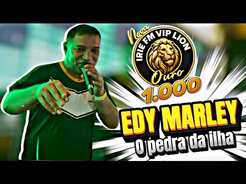 DJ EDY MARLEY O PEDRA DA ILHA IRIE FM OURO MIL EM CAJAPIO